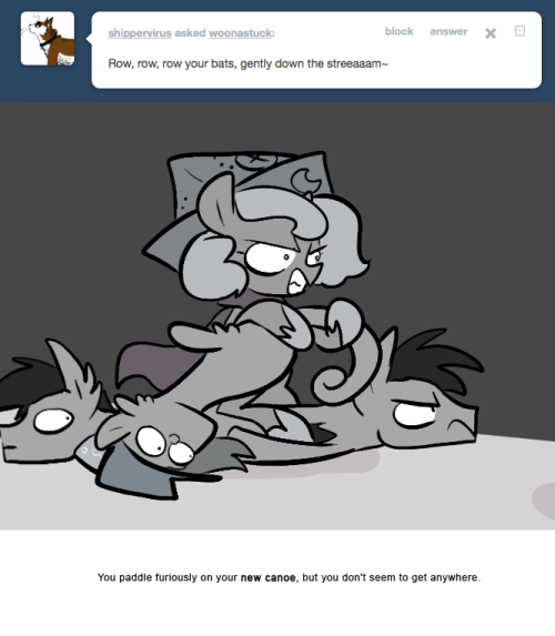 > Row, row, row your bats, gently down the streeaaam~
You paddle furiously on your new canoe, but you don’t seem to get anywhere.