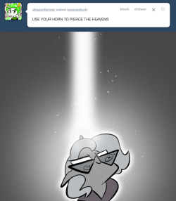 > USE YOUR HORN TO PIERCE THE HEAVENS