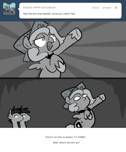 There’s no time to waste! TO ARMS!
…Wait, where did she go?