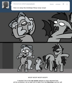 > Now run away like Zoidberg! Woop woop woop!
WOOP WOOP WOOP WOOP!!
It worked! One of the bat ponies appears to have swooned from all the excitement, but at least you’re away from that Moonitaur and her calf.