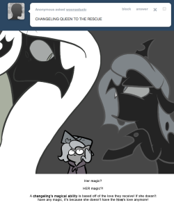 > CHANGELING QUEEN TO THE RESCUE
Her magic?
HER magic?!
A changeling’s magical ability is based off of the love they receive! If she doesn’t have any magic, it’s because she doesn’t have the hive’s love anymore!