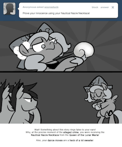 Wait! Something about this story rings false to your ears!
Why, at the precise moment of the alleged crime, you were receiving the Nautical Nacre Necklace from the Queen of the Lunar Maria!
Also, your dance moves are a heck of a lot sweeter.