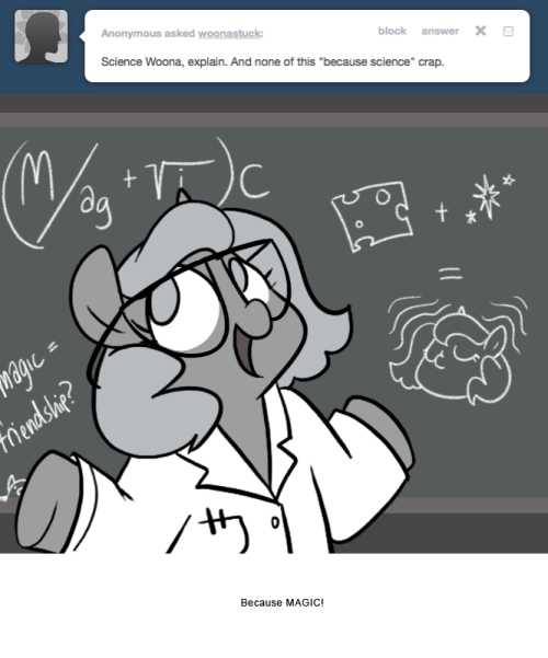 > Science Woona, explain. And none of this “because science” crap.
Because MAGIC!