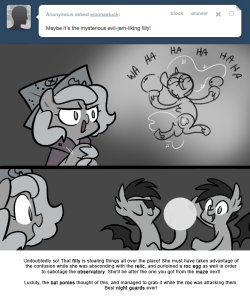 > Maybe it’s the mysterious evil-jam-liking filly!
Undoubtedly so! That filly is stealing things all over the place! She must have taken advantage of the confusion while she was absconding with the relic, and purloined a roc egg as well in order to...