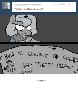 > Perhaps we should prepare a speech?
It’s foolproof!