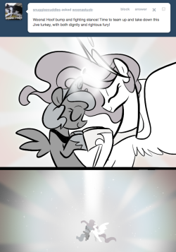 > Woona! Hoof bump and fighting stance! Time to team up and take down this Jive turkey, with both dignity and rightous fury!