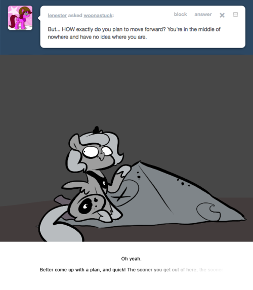 > But… HOW exactly do you plan to move forward? You’re in the middle of nowhere and have no idea where you are.
Oh yeah.
Better come up with a plan, and quick! The sooner you get out of here, the sooner