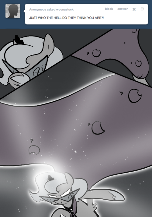 > JUST WHO THE HELL DO THEY THINK YOU ARE?!